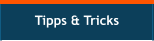 Tipps & Tricks